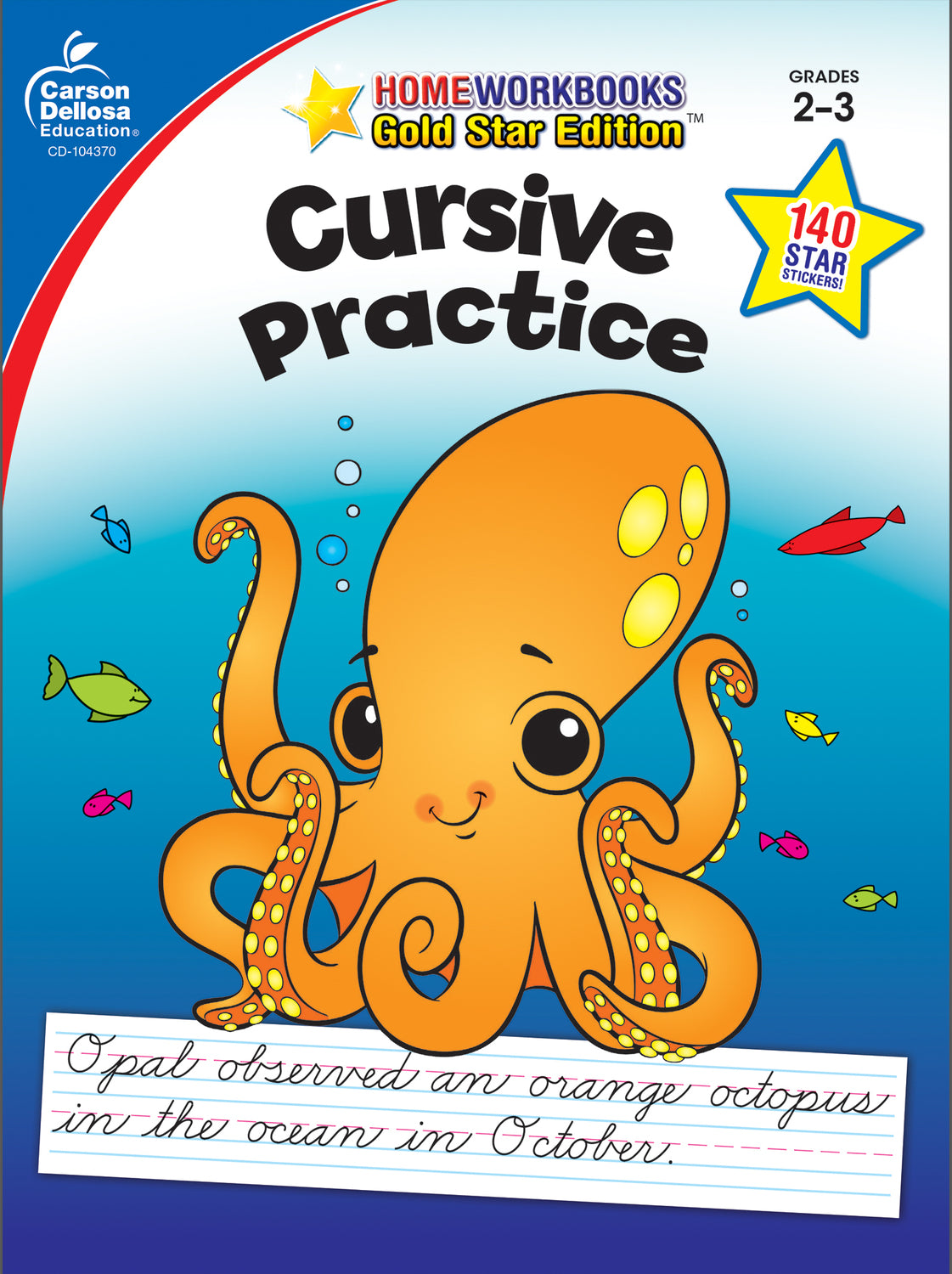 Cursive Practice, Grades 2 - 3: Gold Star Edition