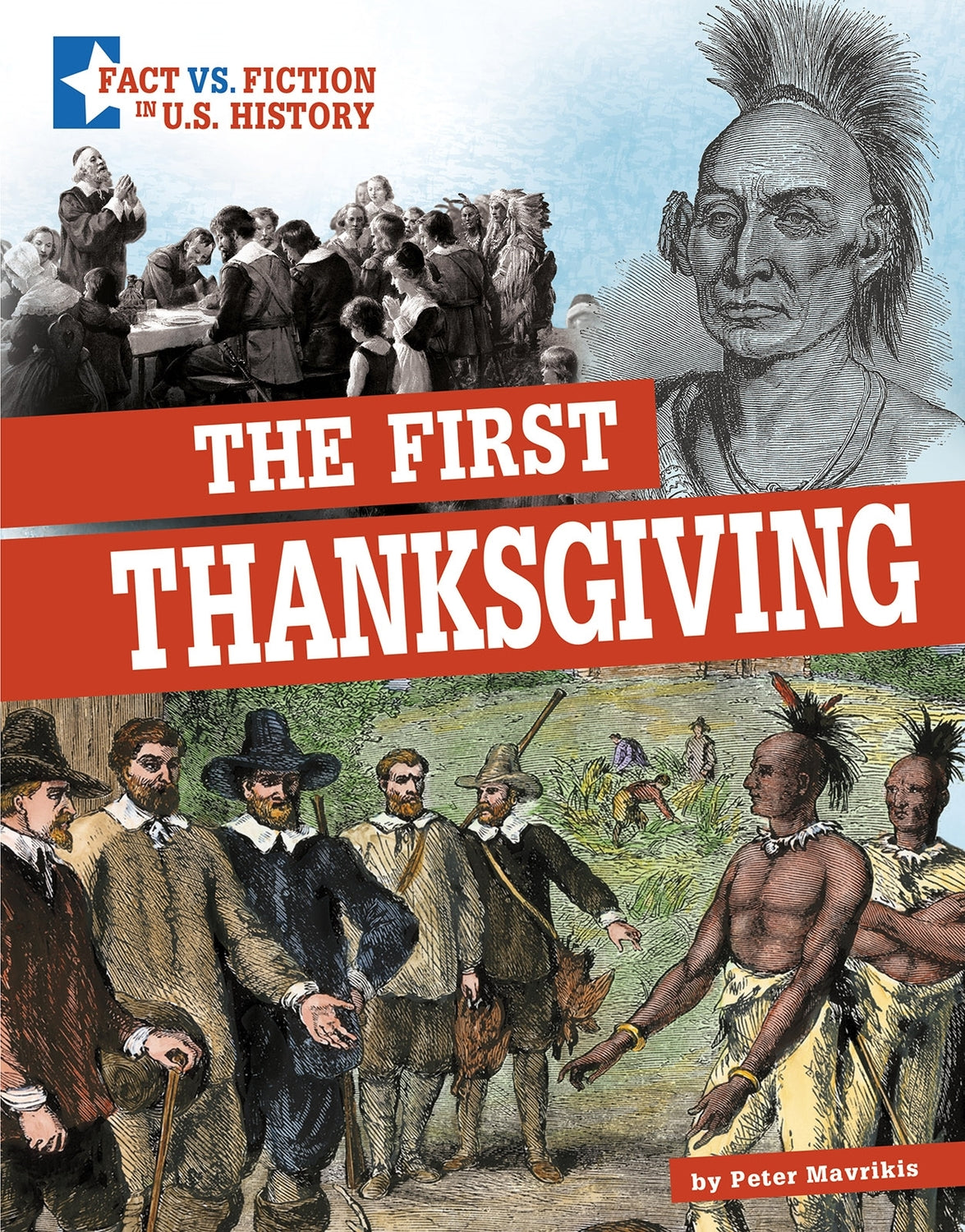 The First Thanksgiving: Separating Fact from Fiction