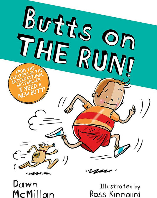 Butts on THE RUN!