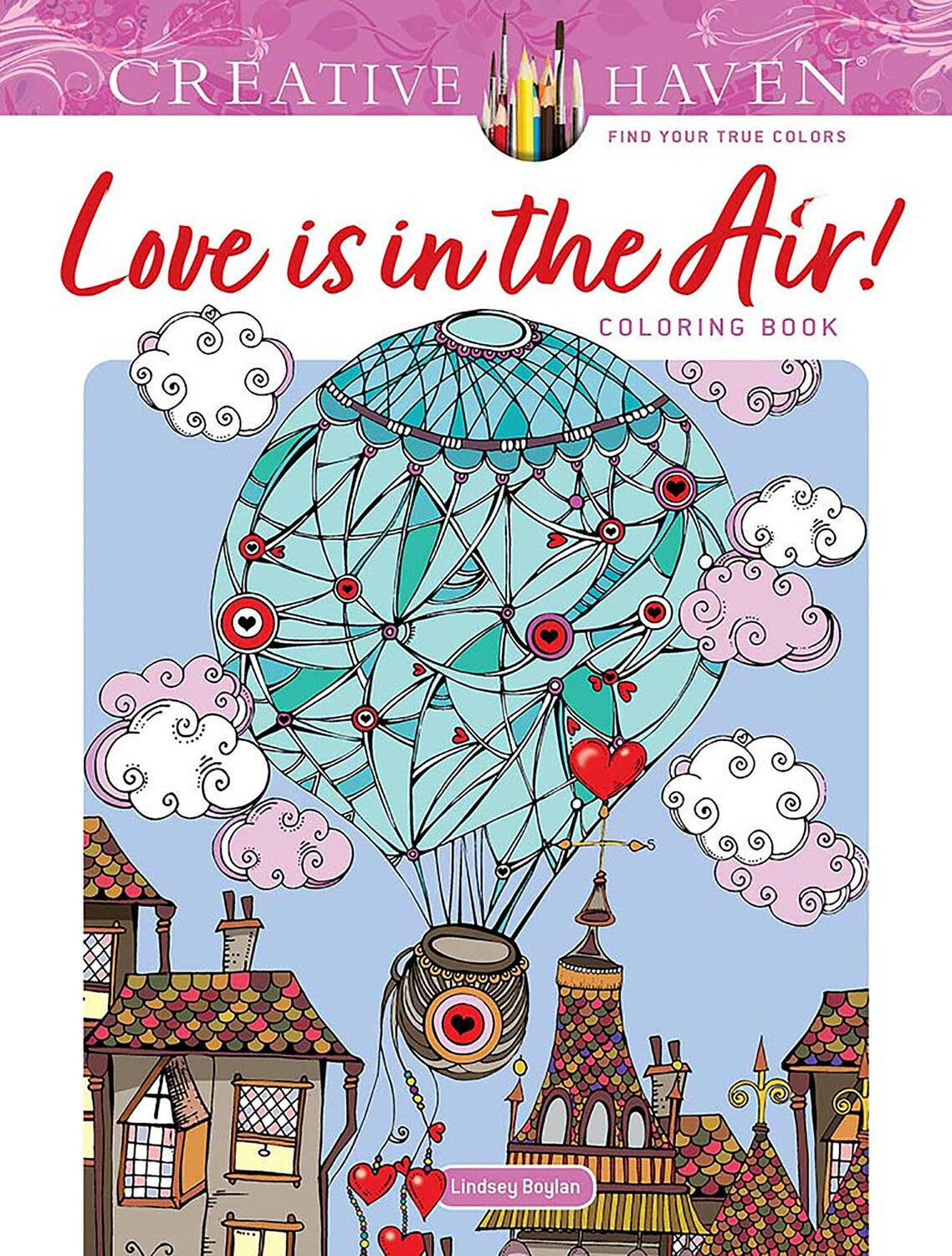 Creative Haven Love Is in the Air! Coloring Book