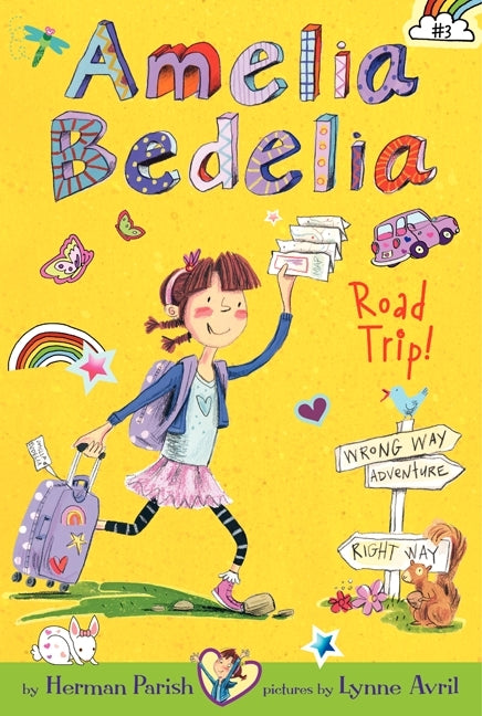 Amelia Bedelia Chapter Book #3: Amelia Bedelia Road Trip!