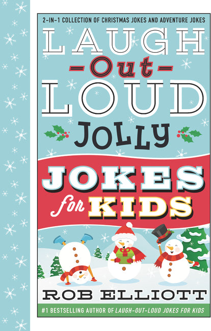 Laugh-Out-Loud Jolly Jokes for Kids: 2-in-1 Collection of Christmas Jokes and Adventure Jokes: A Christmas Holiday Book for Kids