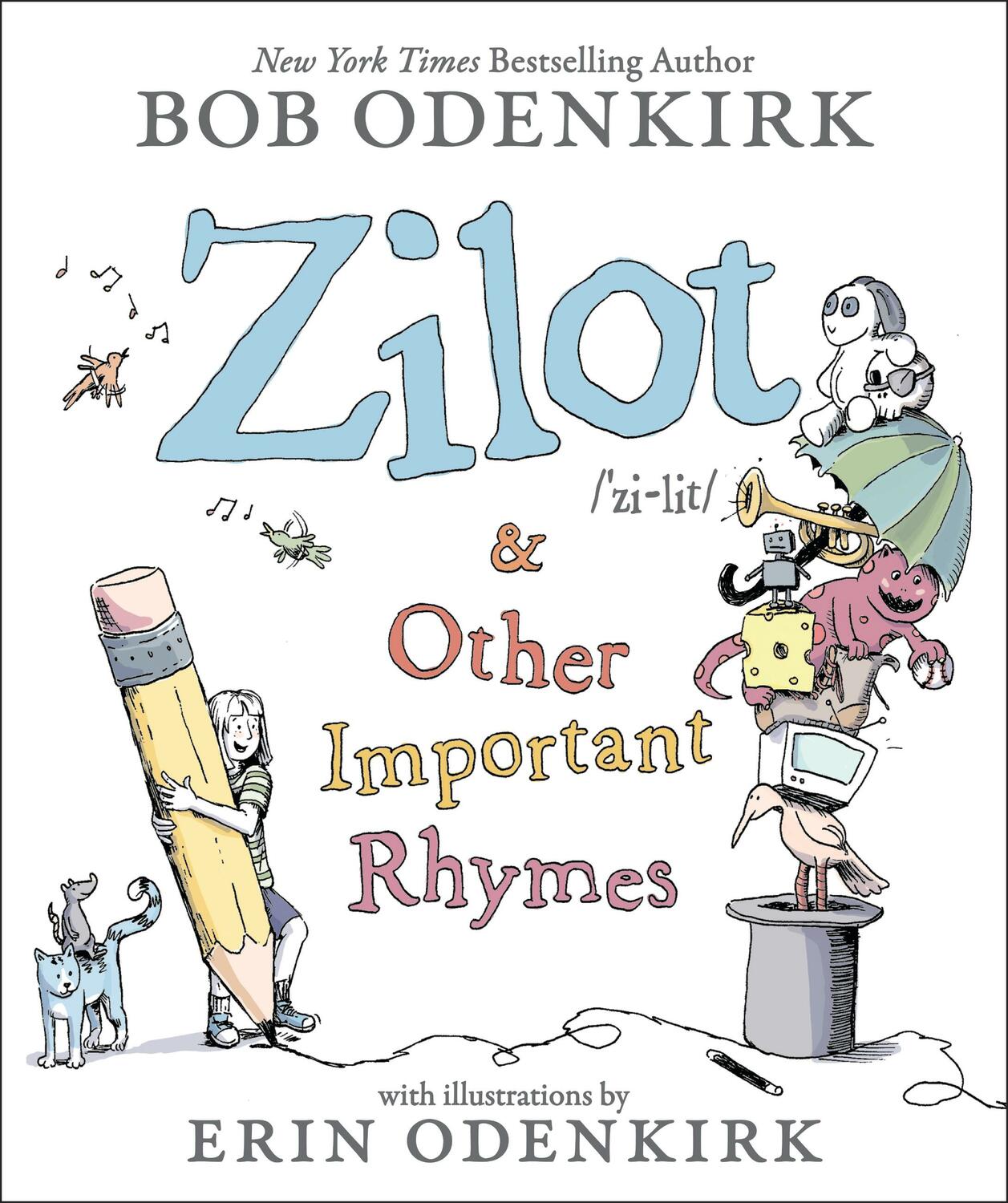 Zilot & Other Important Rhymes