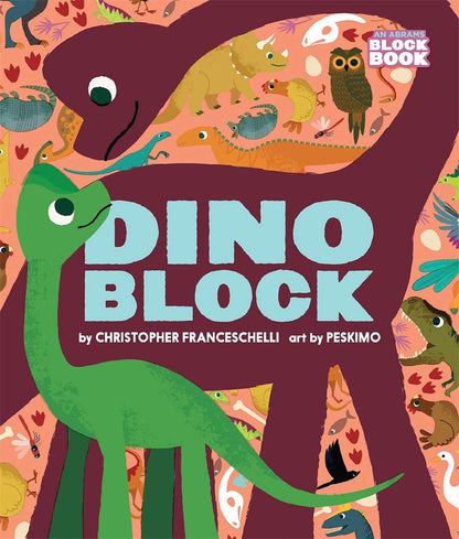 Dinoblock (An Abrams Block Book)