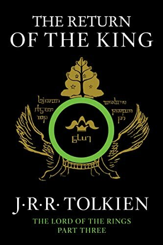 The Return of the King: Being the Third Part of the Lord of the Rings