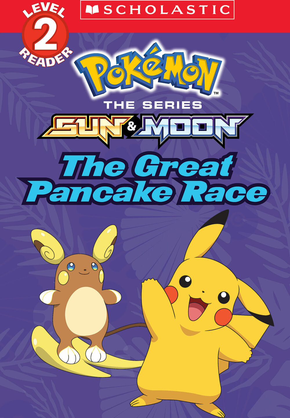 The Great Pancake Race (Pokémon: Scholastic Reader, Level 2)