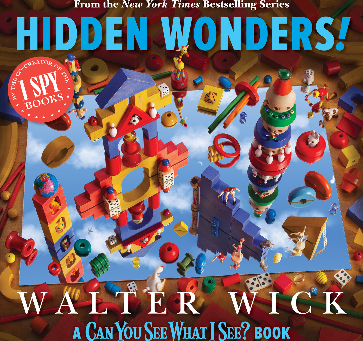 Can You See What I See?: Hidden Wonders (From the Co-Creator of I Spy)