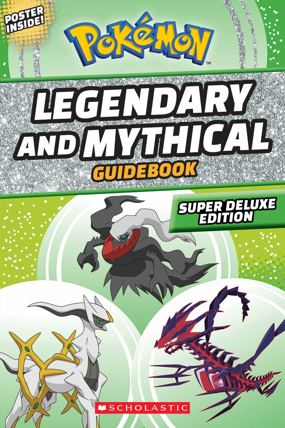 Legendary and Mythical Guidebook: Super Deluxe Edition (Pokémon)