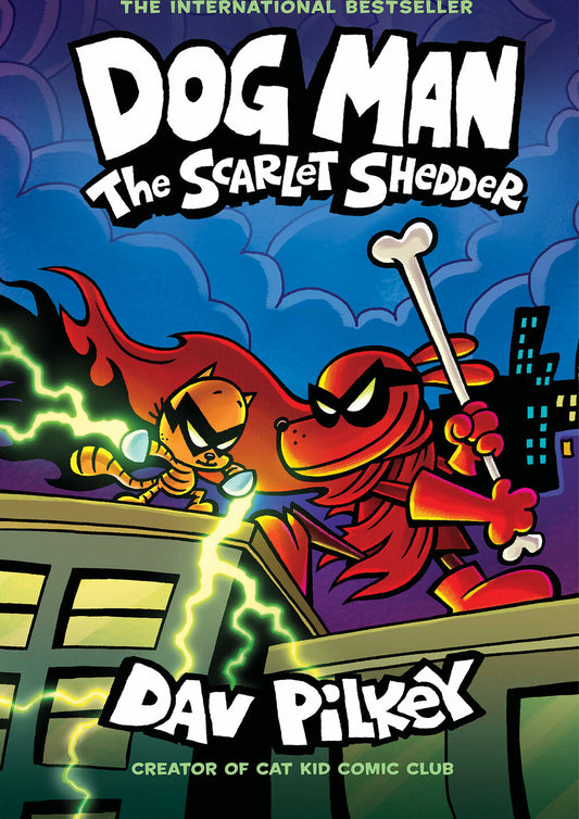 Dog Man: The Scarlet Shedder: A Graphic Novel (Dog Man #12): From the Creator of Captain Underpants