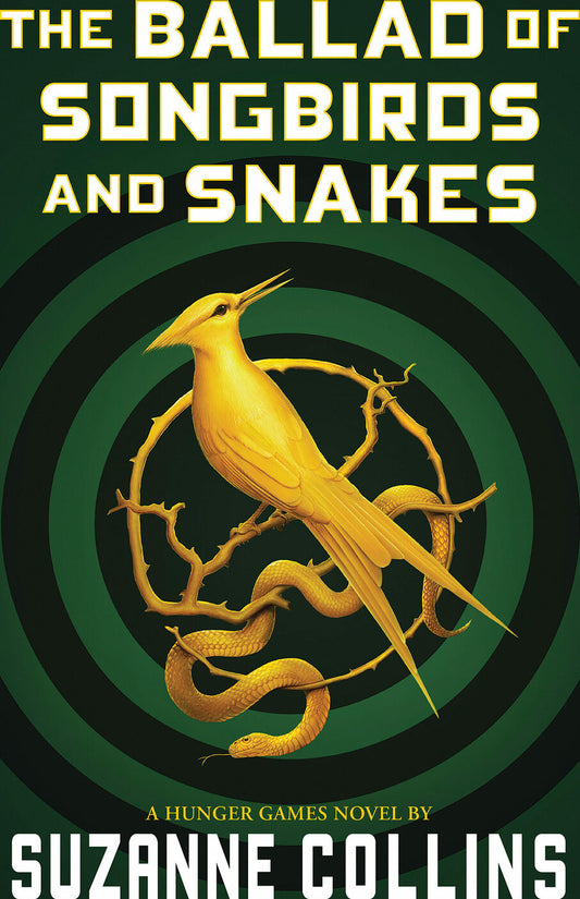 The Ballad of Songbirds and Snakes (A Hunger Games Novel)