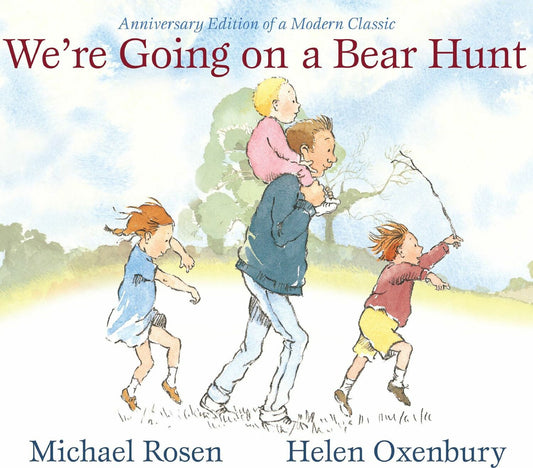 We're Going on a Bear Hunt: Anniversary Edition of a Modern Classic